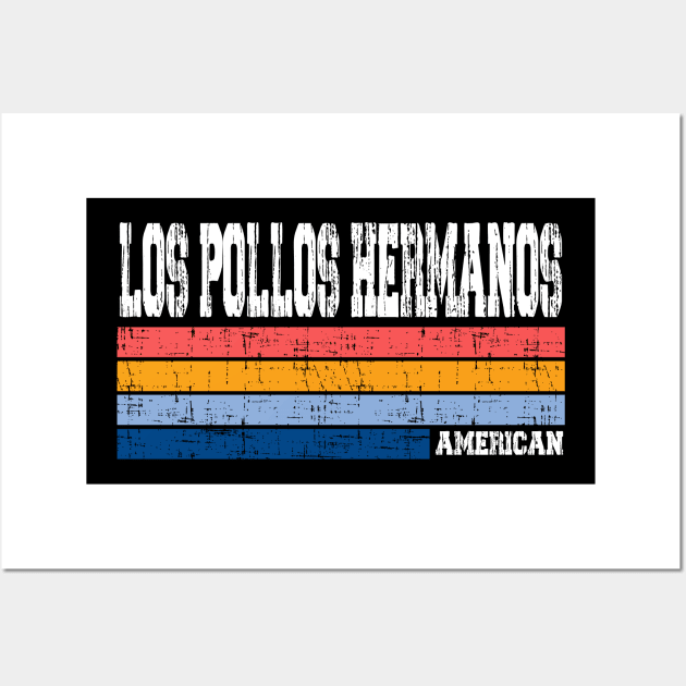 Los Pollos Hermanos // Retro Style Wall Art by metodemenulis